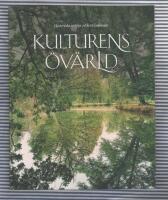 Kulturens &ouml;v&auml;rld -Historiska milj&ouml;er i Eker&ouml; kommun