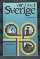 V&auml;rt att se i Sverige : en reseguide