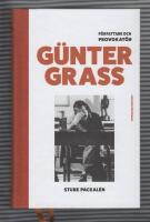 G&uuml;nter Grass : f&ouml;rfattare och provokat&ouml;r
