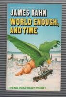 World Enough, and Time