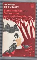 Soldatnunnan  och  Om mordet som sk&ouml;n konst
