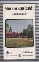 S&ouml;dermanland en landskapsguide
