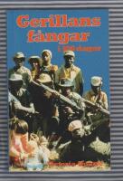 Gerillans f&aring;ngar i 100 dagar