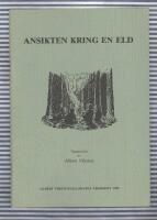 Ansikten kring en eld V&auml;nportr&auml;tt av Albert Viksten