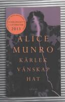 K&auml;rlek, v&auml;nskap, hat