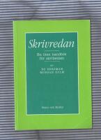 Skrivredan Reviderad upplaga : En liten handbok f&ouml;r skribenten