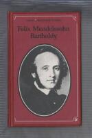Felix Mendelssohn Bartholdy
