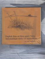 Dagbok fr&aring;n en liten g&aring;rd i N&auml;rke