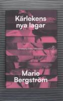 K&auml;rlekens nya lagar : hur n&auml;tdejting f&ouml;r&auml;ndrar v&aring;ra relationer