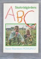 Skoltr&auml;dg&aring;rdens ABC
