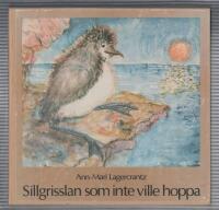 Sillgrisslan som inte ville hoppa