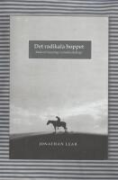 Det radikala hoppet : om mod och mening i en kulturkollaps