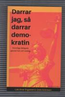 Darrar jag, s&aring; darrar demokratin : kvinnliga &aring;klagare genom hot och vardag