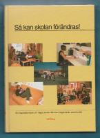 S&aring; kan skolan f&ouml;r&auml;ndras