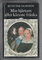 Min hj&auml;rtans aller k&auml;raste fr&auml;nka
