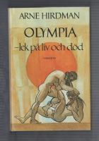 Olympia : lek p&aring; liv och d&ouml;d