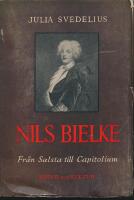 Nils Bielke - Fr&aring;n Salsta till Capitolium