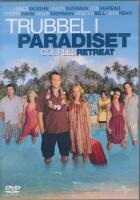 Trubbel i paradiset
