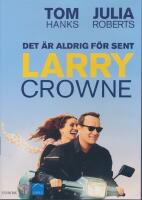 Det &auml;r aldrig f&ouml;r sent Larry Crowne
