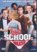 Old School Unrated