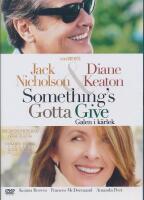 Something's Gotta Give