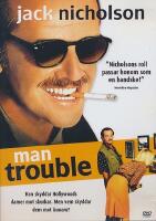 Man Trouble