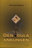 Den gula ankungen - Historien om Sveriges dyraste frim&auml;rke