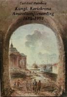 Kungl. Karlskrona Amiralitetsf&ouml;rsamling 1680-1980