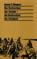 Die Verbrechen der Stunde - die Verbrechen der Ewigkeit