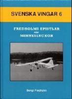 Svenska vingar 6 - Fredholms epistlar eller Minnesluckor