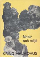 Natur och milj&ouml; - Kring Malm&ouml;hus