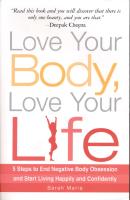 Love Your Body, Love Your Life