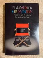 Film Adaptation and Its Discontents: From Gone with the Wind to the Passion of the Christ [Elektronisk resurs]