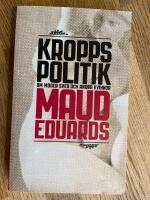 Kroppspolitik : om Moder Svea och andra kvinnor