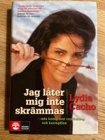 Jag l&aring;ter mig inte skr&auml;mmas : min kamp mot trafficking och korruption