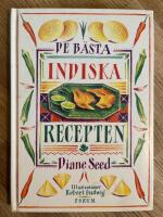 De b&auml;sta indiska recepten