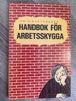 Handbok f&ouml;r arbetsskygga