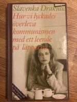 Hur vi lyckades överleva kommunismen med ett leende på läpparna