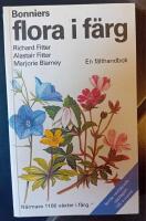 Bonniers flora i f&auml;rg : mer &auml;n 1000 nordeuropeiska blommor i text och bild : en f&auml;lthandbok