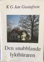 Den snubblande lyktb&auml;raren  DEDIKATION