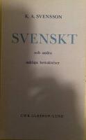 Svenskt och andra sakliga betraktelser