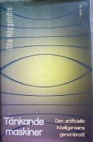 T&auml;nkande maskiner : den artificiella intelligensens genombrott