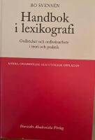 Handbok i lexikografi : Ordb&ouml;cker i teori och praktik