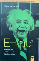 E=mc&sup2; : Historien om v&auml;rldens mest k&auml;nda ekvation