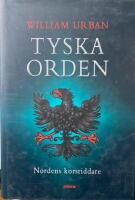 Tyska orden : Nordens korsriddare