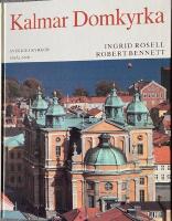 Kalmar domkyrka, Sveriges kyrkor : konsthistoriskt inventarium. Sm&aring;land