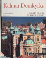 Kalmar domkyrka, Sveriges kyrkor : konsthistoriskt inventarium. Sm&aring;land