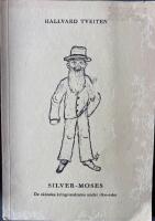 Silver-Moses, de sk&aring;nska kringvandrarna under 1800-talet