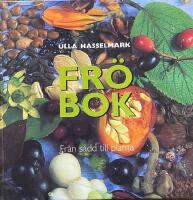 Fr&ouml;bok, fr&aring;n s&aring;dd till planta