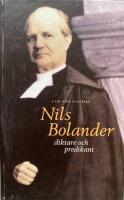 Nils Bolander : diktare och predikant